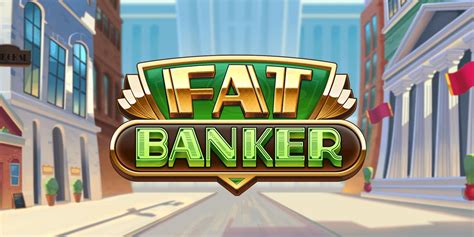 Fat Banker LeoVegas